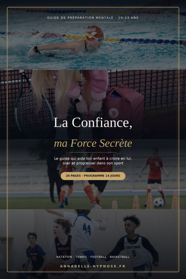 Ebook : La Confiance, ma force secrète Pour Sportifs et Sportives de 10 à 13 ans