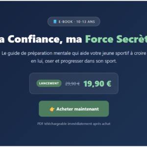 Ebook : La Confiance, ma force secrète Pour Sportifs et Sportives de 10 à 13 ans