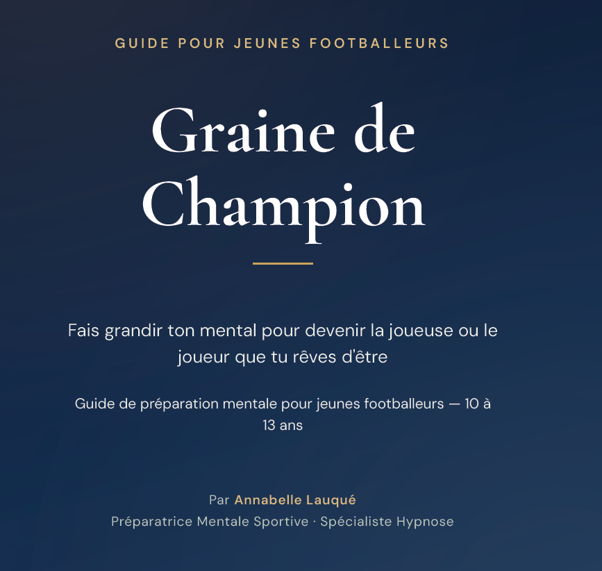 Couverture de l'e-book Graine de Champion, guide de préparation mentale football pour les 10-13 ans