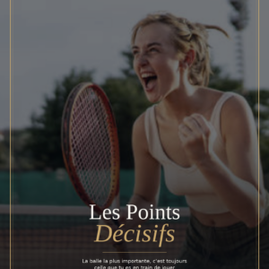 Ebook Tennis : Les Points Décisifs — 14-17 ans