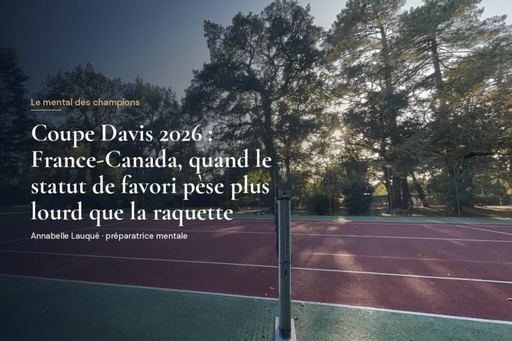 Davis 2026 : France-Canada, quand le statut de favori pèse plus lourd que la raquette.Mental tennis