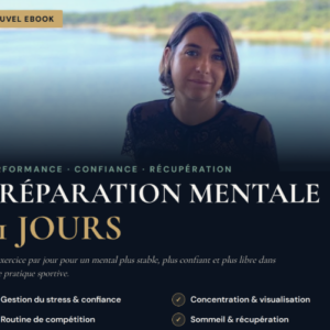 Préparation Mentale : 21 jours pour un mental plus stable, plus confiant, plus libre