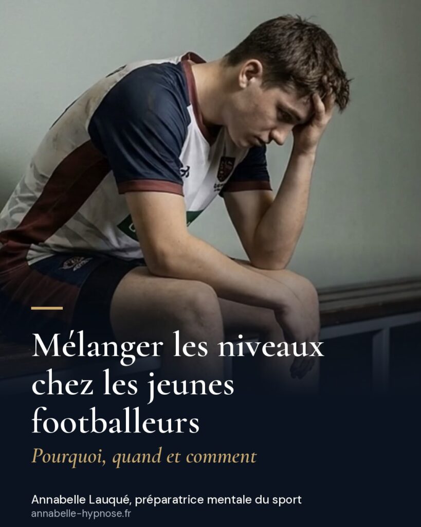 Mélanger les niveaux chez les jeunes footballeurs : pourquoi, quand et comment